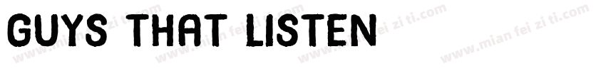 Guys That Listen字体转换